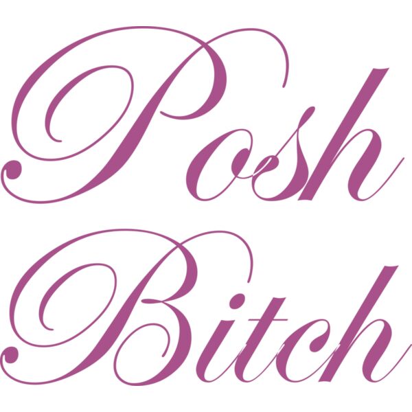 Posh Bitch Thumbnail